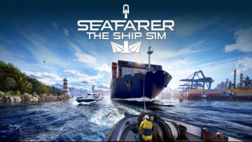 《海员人生：行船模拟》今日正式发售，现已登陆PC、PS 5及Xbox Series X|S，支持中文