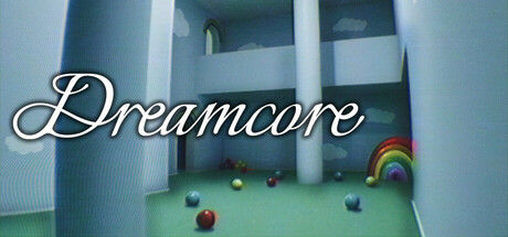 梦境核心/Dreamcore