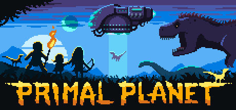 原始星球/Primal Planet