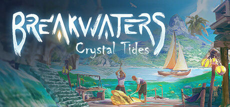 防波堤/Breakwaters: Crystal Tides