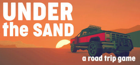 Under the Sand REDUX - a road trip simulator
