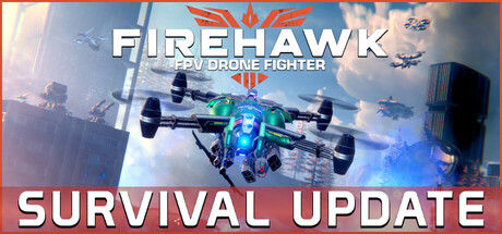 火鹰FPV：无人机空战/Firehawk FPV: Drone Fighter