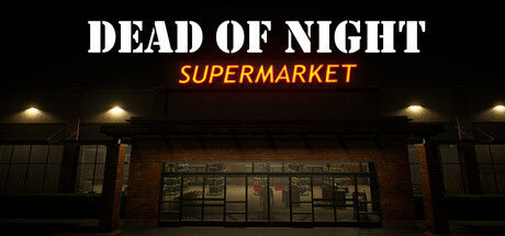 午夜超市惊魂/Dead of Night: Supermarket