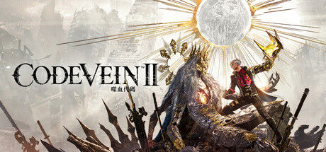 CODE VEIN 噬血代码 II