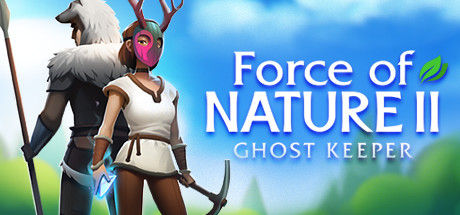 自然之力2：幽灵守护者/Force of Nature 2: Ghost Keeper封面
