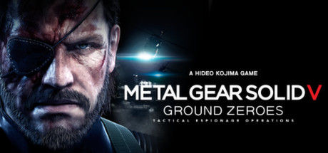 合金装备5：原爆点/METAL GEAR SOLID V: GROUND ZEROES