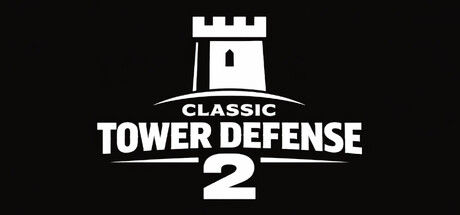 经典塔防2/Classic Tower Defense 2