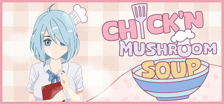 Chick'n Mushroom Soup