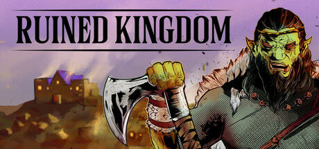 废墟王国/Ruined Kingdom