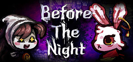 夜幕降临前(Before The Night)
