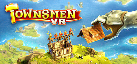 家园 VR/Townsmen VR
