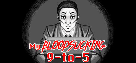 My Bloodsucking 9-to-5封面