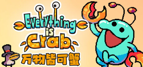 万物皆可蟹：动物进化 Roguelite | Everything is Crab封面
