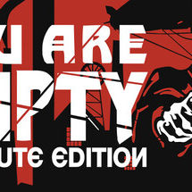You Are Empty: Absolute Edition
